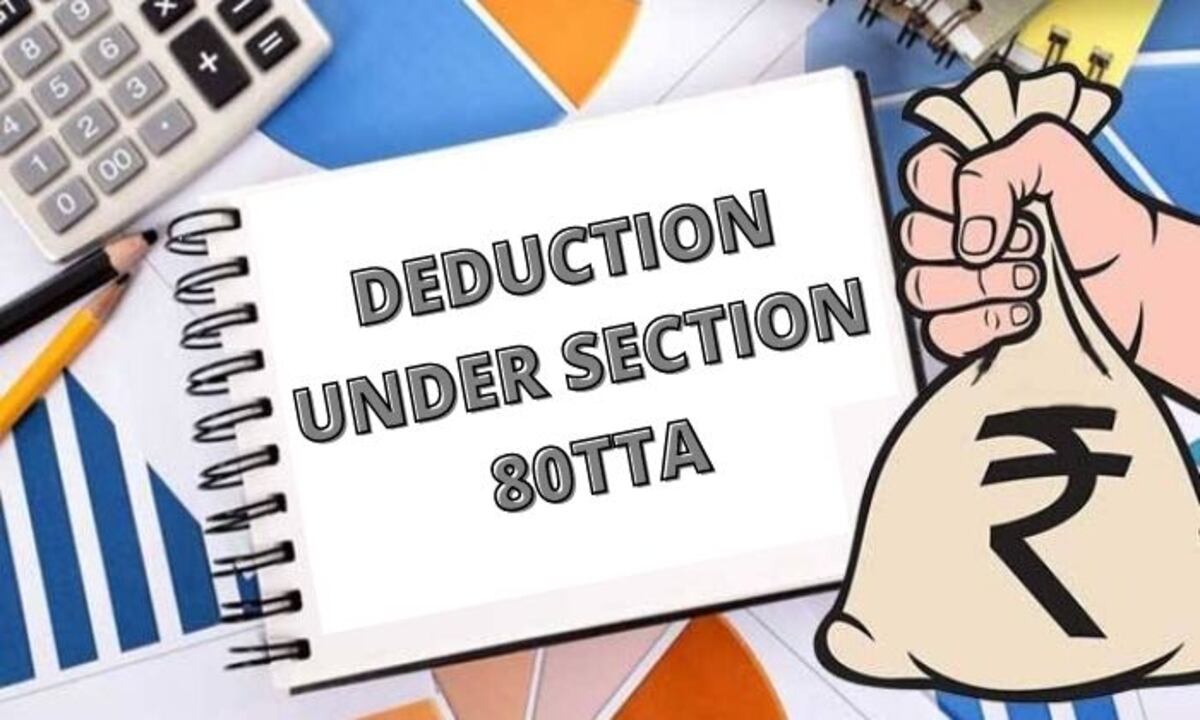 Section 80TTA : What is Section 80TTA of the Income Tax Act? Learn how to claim Section 80TTA benefits here