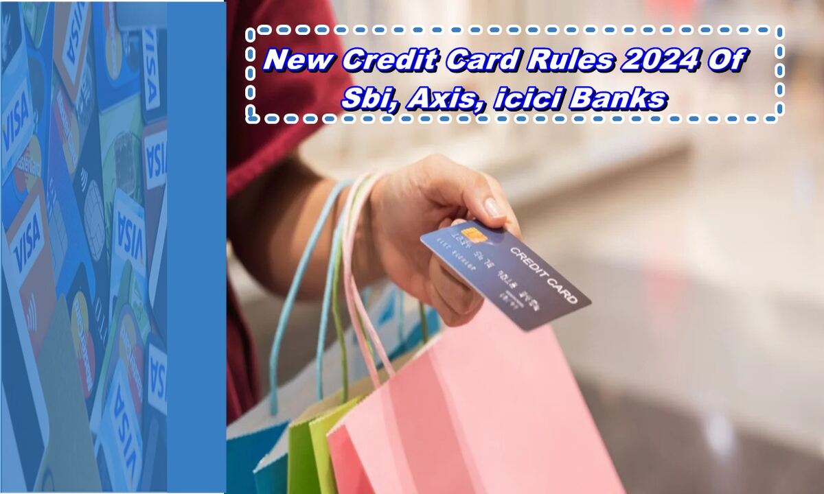 Credit card new rules: New rules in credit cards, changes in these banks