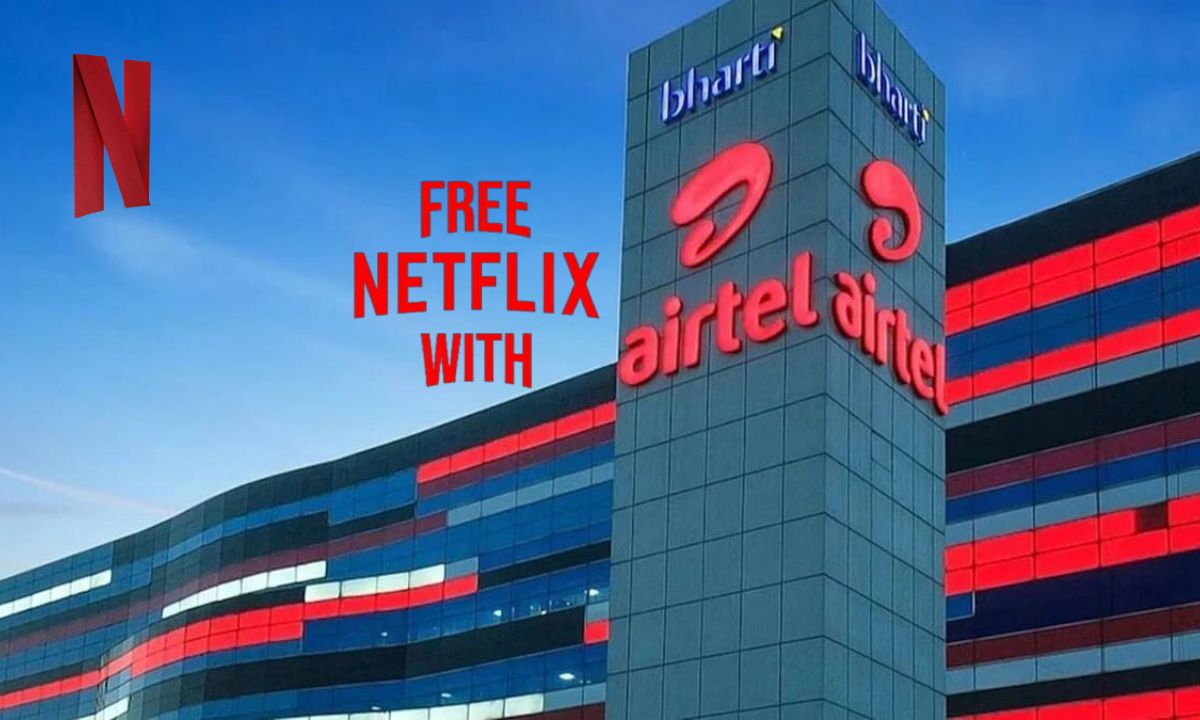 Airtel Free Netflix Plan