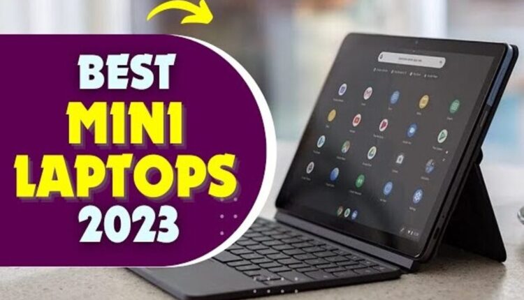Check out the best mini laptops at the lowest price, the best option for students.