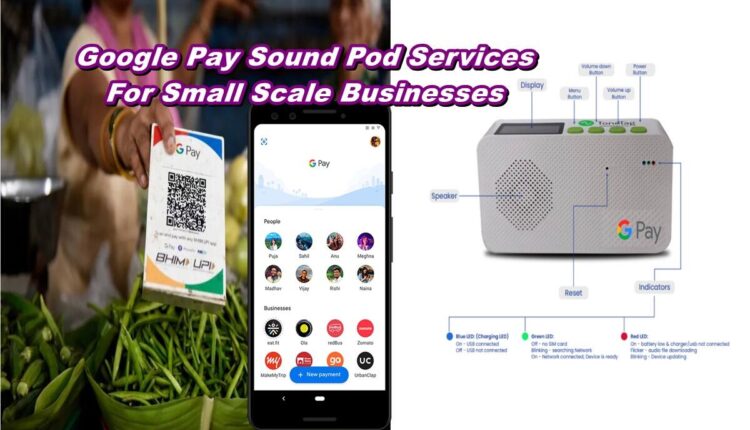 Google Pay Sound Box Features 2024