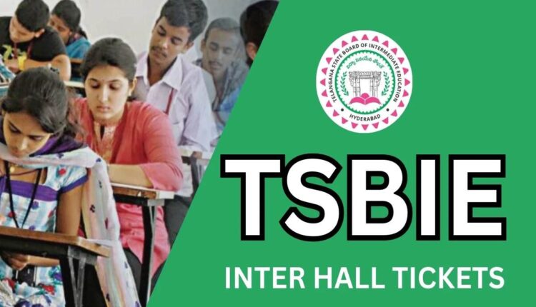 inter-exams-hall-tickets-telangana-intermediate-annual-exams-hall-tickets-released-download-now