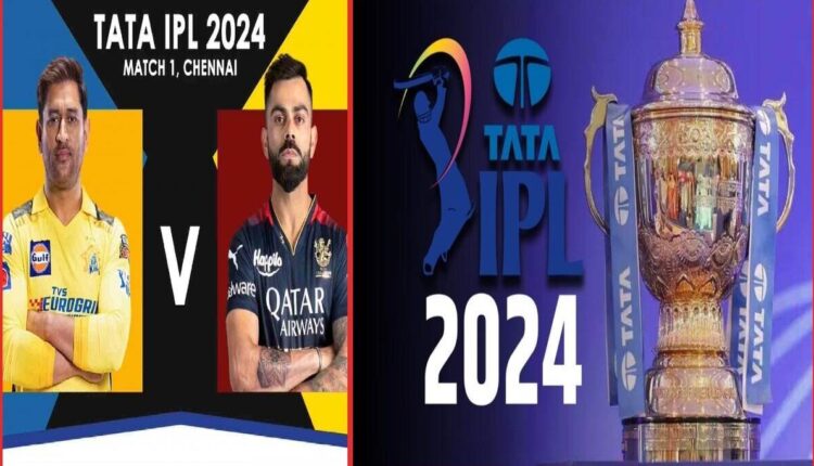 Chennai Super Kings and Royal Challengers Bangalore will face each other in the first match ipl