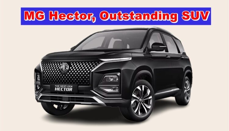 MG Hector, Outstanding SUV